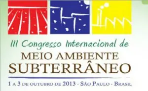 III Congresso Internacional de Meio Ambiente Subterrâneo ocorre em São Paulo
