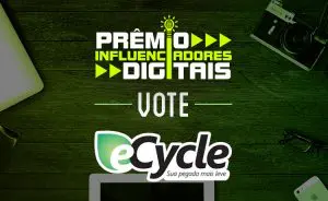 Portal eCycle é indicado ao Prêmio Influenciadores Digitais