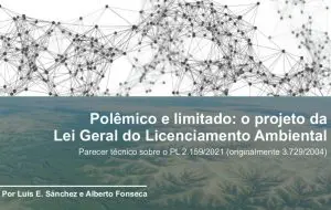Parecer técnico sobre o PL 2.159/2021 (originalmente 3.729/2004), por Luís E. Sánchez e Alberto Fonseca